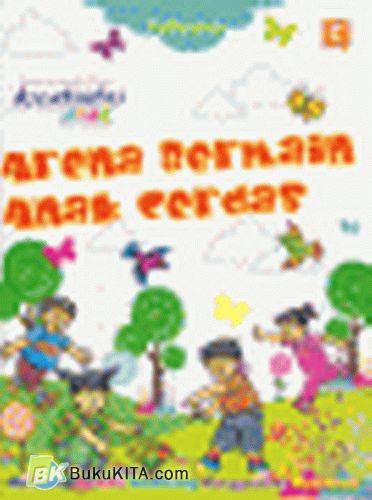 Cover Buku Arena Bermain Anak Cerdas