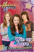 Cover Buku Hannah Montana : WIN OR LOSE