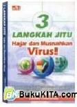 Cover Buku 3 Langkah Jitu Hajar dan Musnahkan Virus!