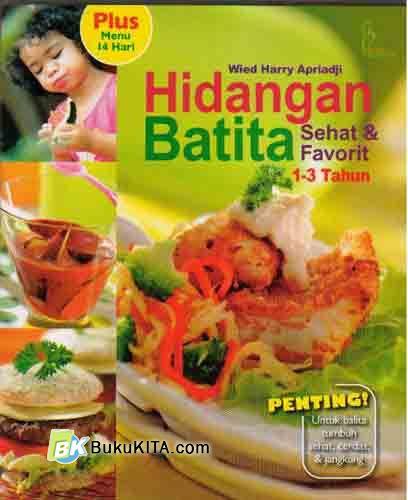 Cover Buku Hidangan Batita Sehat & Favorit (1-3 Tahun) Food Lovers