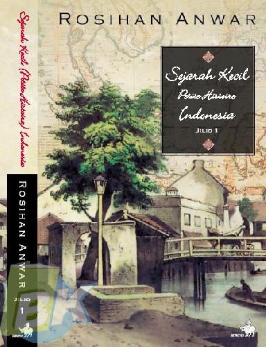 Cover Buku Sejarah kecil Petite Histoire Indonesia Jilid 1 