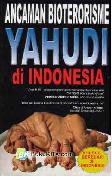 Ancaman Bioterorisme Yahudi di Indonesia