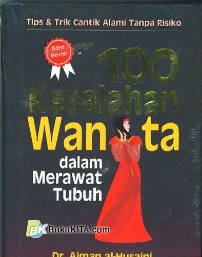 Cover Buku 100 Kesalahan Wanita dalam merawat Tubuh