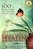 Cover Buku All About Healing - 100 Permenungan Saat Bergumul dengan Sakit