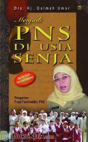 Cover Buku Menjadi PNS di Usia Senja