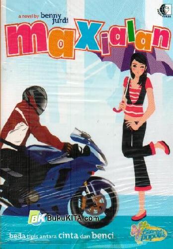 Cover Buku MaXialan : Beda Tipis Antara Cinta dan Benci