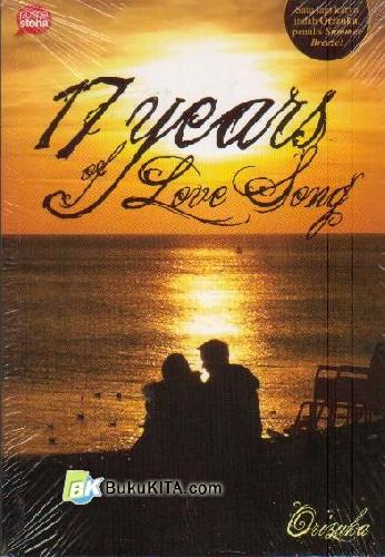 Cover Buku 17 Years of Love Song