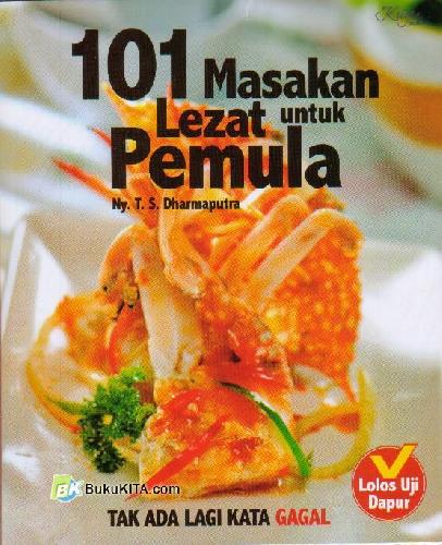 Cover Buku 101 Masakan Lezat untuk Pemula Food Lovers