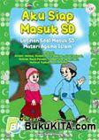 Cover Buku Aku Siap Masuk SD Materi: Agama Islam