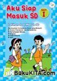 Cover Buku Aku Siap Masuk SD Seri I
