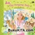 Cover Buku Barbie: The Singing Tree - Pohon Bernyanyi