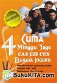 Cover Buku Cuma 4 Minggu Jago Cas Cis Cus Bahasa Inggris