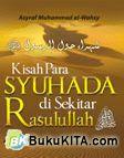 Cover Buku Kisah Para Syuhada diSekitar Rasulullah Saw