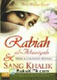 Cover Buku Rabiah al-Adawiyah dan Mabuk Cintanya kepada Sang Khalik