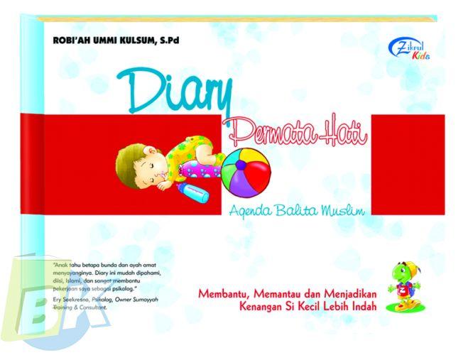 Cover Buku Diary permata Hati : Agenda Balita Muslim