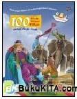 100 Kisah Islami Pilihan untuk Anak-Anak (Soft Cover)