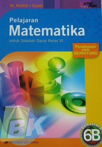 Cover Buku Pelajaran Matematika untuk Sekolah Dasar Kelas VI Jilid 6B 1