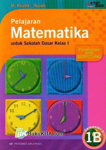 Cover Buku Pelajaran Matematika untuk SD kelas I Semester 2 Jilid 1B 1