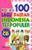 Koleksi 100 Lagu Daerah Indonesia Terpopuler