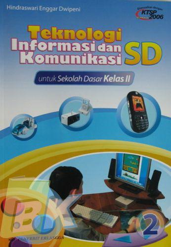 Cover Buku Teknologi Informasi Komunikasi untuk SD Kelas II Jilid 2 1
