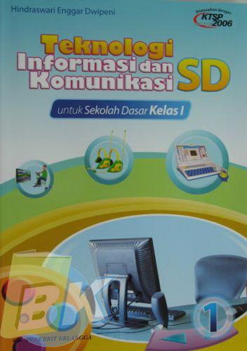 Cover Buku Teknologi Informasi Komunikasi untuk SD Kelas I Jilid 1 1