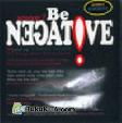 Cover Buku Be Negative Session 2