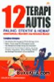 Cover Buku 12 Terapi Autis Paling Efektif dan Hemat