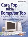 Cover Buku Cara Top Bikin Komputer Top