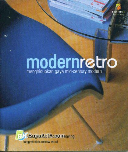 Cover Buku Modern Retro : Menghidupkan Gaya Mid-Century Modern 1