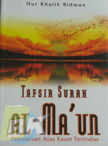 Cover Buku Tafsir Surah Al-Maun : pembelaan Atas Kaum Tertindas 1