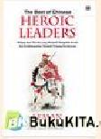 Cover Buku The Best of Chinese : Heroic Leaders