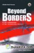 Cover Buku Beyond Broders; Multi dimensions of the Indonesian Borders