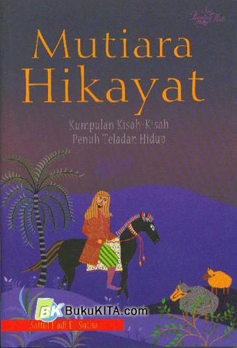 Cover Buku Mutiara Hikayat: kumpulan kisah-kisah penuh Teladan Hidup 