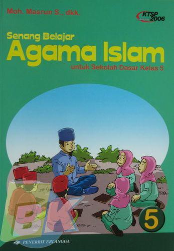 Cover Buku SD Kls 5 Senang Belajar Agama Islam 5 Ktsp 2006 1