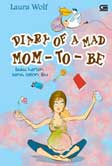 Buku Harian Sang Calon Ibu - Diary Of a Mad Mom To be
