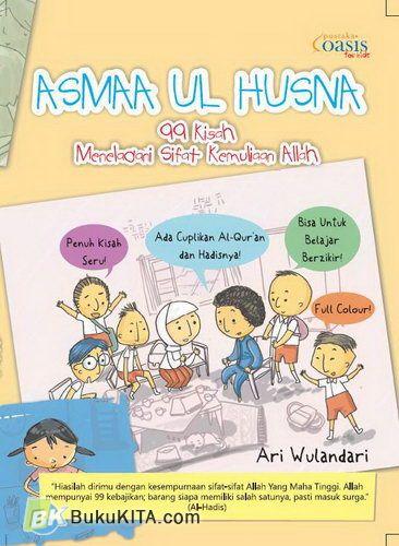 Cover Buku Asmaa Ul Husna - 99 Kisah Meneladani Sifat Kemuliaan Allah