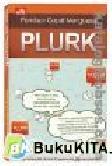 Cover Buku Panduan Cepat Menguasai Plurk