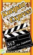 Cover Buku Kutipan Express 383 Kutipan Film Indonesia