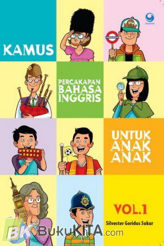 Cover Buku Kamus Percakapan Bahasa Inggris Untuk Anak-Anak Vol.1