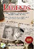 Cover Buku The Legends : KISAH NYATA Para Pembunuh-Berantai Legendaris Dunia, Sepak Terjang Para Maestro Maut dan 