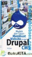 Cover Buku MUDAH DAN CEPAT : MEMBUAT WEBSITE DENGAN DRUPAL CMS