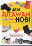 Cover Buku Jadi Jutawan dari Hobi