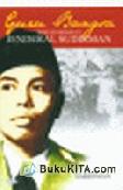 Cover Buku Guru Bangsa; Sebuah Biografi Jenderal Sudirman
