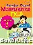 Cover Buku Belajar Cepat Matematika TK. A Semester 1