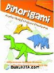Dinorigami (Aneka Model Origami Dinosaurus)