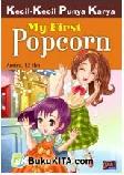 Cover Buku Kkpk: My First Popcorn