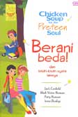 Cover Buku Chicken Soup for the Preteen Soul: Berani Beda dan kisah-kisah nyata lainnya