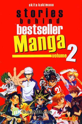 Cover Buku Stories Behind Bestseller Manga Vol.2