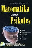 Cover Buku Latihan Soal dan Pembahasan Matematika untuk Psikotes
