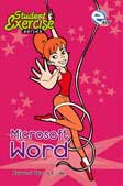 Cover Buku STUDENT EXERCISE SERIES: Microsoft Word